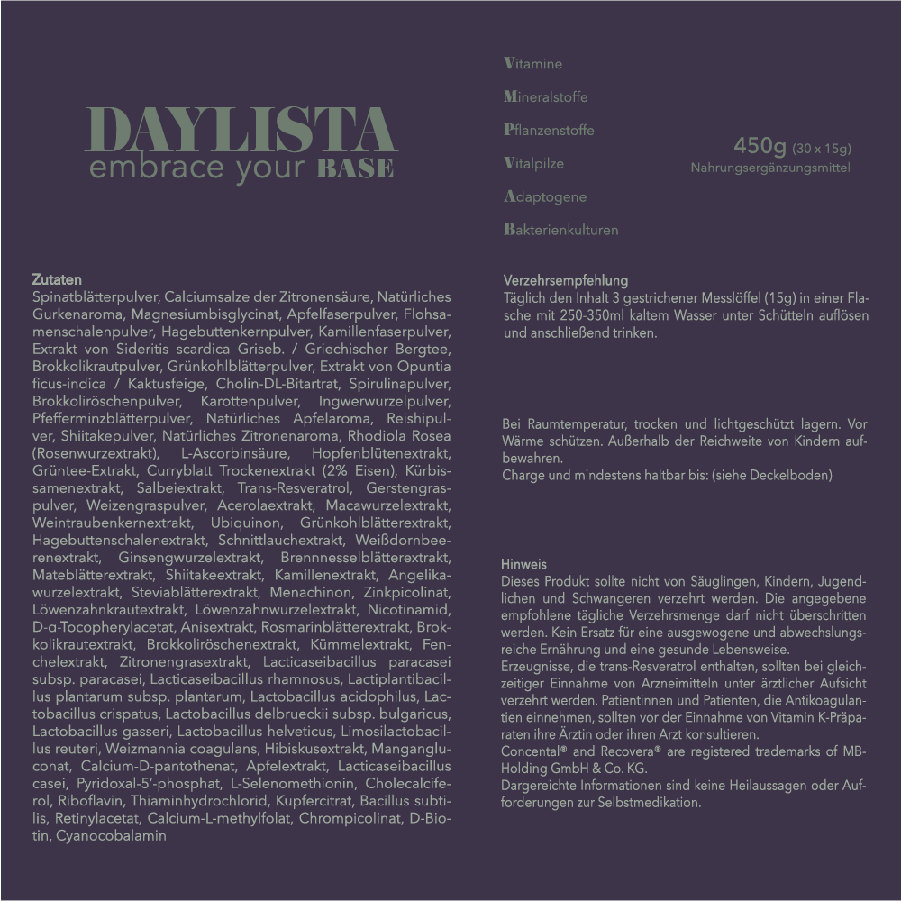 Lila Label mit ausführlicher Zutatenliste, Verzehrempfehlung und rechtlichen Hinweisen zum Nahrungsergänzungsmittel Daylista "embrace your BASE".